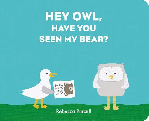 Hej sowo, widziałaś mojego misia? - Hey Owl, Have You Seen My Bear?