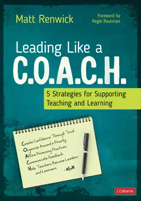 Prowadzenie jak C.O.A.C.H.: 5 strategii wspierania nauczania i uczenia się - Leading Like a C.O.A.C.H.: 5 Strategies for Supporting Teaching and Learning