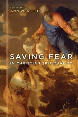 Oszczędzanie strachu w duchowości chrześcijańskiej - Saving Fear in Christian Spirituality