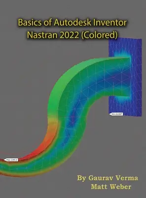 Podstawy programu Autodesk Inventor Nastran 2022 (kolorowy) - Basics of Autodesk Inventor Nastran 2022 (Colored)