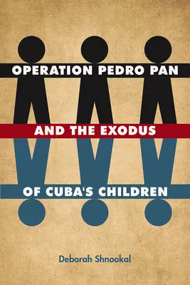 Operacja Pedro Pan i exodus kubańskich dzieci - Operation Pedro Pan and the Exodus of Cuba's Children