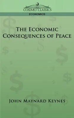 Ekonomiczne konsekwencje pokoju - The Economic Consequences of Peace