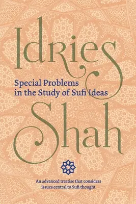 Specjalne problemy w studiowaniu idei sufickich (wydanie kieszonkowe) - Special Problems in the Study of Sufi Ideas (Pocket Edition)