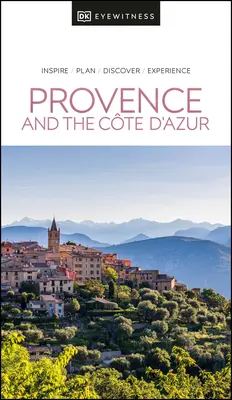 DK Eyewitness Prowansja i Lazurowe Wybrzeże - DK Eyewitness Provence and the Cote d'Azur