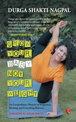 Rozwijaj swoje dziecko, a nie swoją wagę - Grow Your Baby Not Your Weight