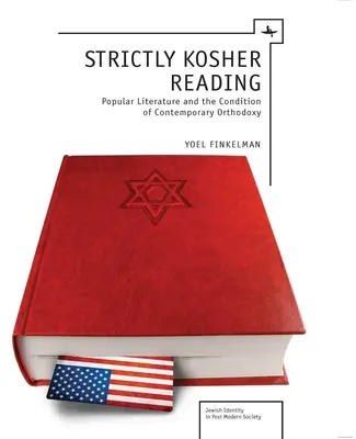 Ściśle koszerne czytanie: Literatura popularna i kondycja współczesnej ortodoksji - Strictly Kosher Reading: Popular Literature and the Condition of Contemporary Orthodoxy