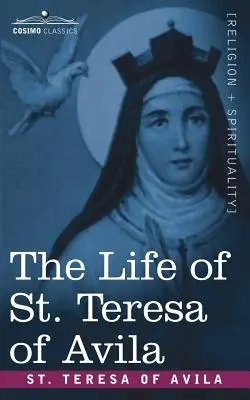 Życie św. Teresy z Avila - The Life of St. Teresa of Avila