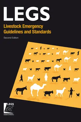 Wytyczne i normy dotyczące nagłych wypadków zwierząt gospodarskich, wydanie 2 - Livestock Emergency Guidelines and Standards 2nd Edition