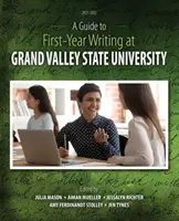 Przewodnik po pisaniu na pierwszym roku na Grand Valley State University - A Guide to First-Year Writing at Grand Valley State University