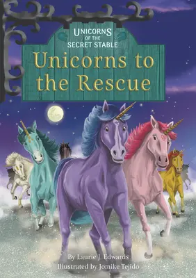 Jednorożce na ratunek: Księga 9 - Unicorns to the Rescue: Book 9