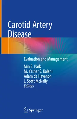 Choroba tętnic szyjnych: Ocena i zarządzanie - Carotid Artery Disease: Evaluation and Management