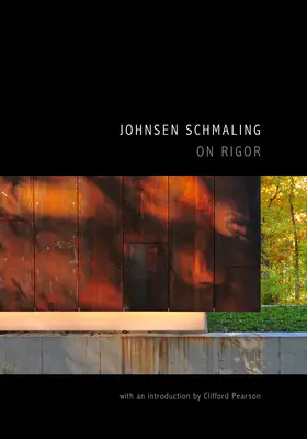 Johnsen Schmaling: O rygorze - Johnsen Schmaling: On Rigor