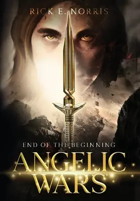 Anielskie wojny: Koniec początku - Angelic Wars: End of the Beginning
