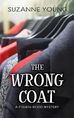 The Wrong Coat: Tajemnica Fishen-Rodd - The Wrong Coat: A Fishen-Rodd Mystery