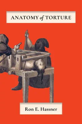 Anatomia tortur - Anatomy of Torture