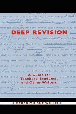 Głęboka korekta: Przewodnik dla nauczycieli, studentów i innych pisarzy - Deep Revision: A Guide for Teachers, Students, and Other Writers