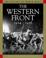 Front zachodni 1914-1916 - od planu Schlieffena do Verdun i Sommy - Western Front 1914-1916 - From the Schlieffen Plan to Verdun and the Somme