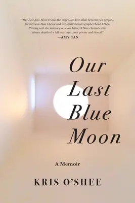 Nasz ostatni niebieski księżyc - Our Last Blue Moon