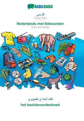 BABADADA, perski perski (w alfabecie arabskim) - Nederlands met lidwoorden, słownik wizualny (w alfabecie arabskim) - het beeldwoordenboek: perski perski (w alfabecie arabskim) - BABADADA, Persian Farsi (in arabic script) - Nederlands met lidwoorden, visual dictionary (in arabic script) - het beeldwoordenboek: Persian Farsi (in