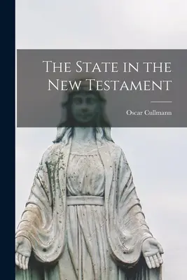 Państwo w Nowym Testamencie - The State in the New Testament