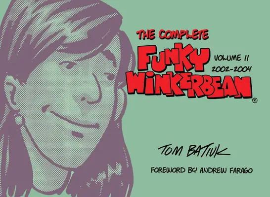 Komplet Funky Winkerbean, tom 11, 2002-2004 - The Complete Funky Winkerbean, Volume 11, 2002-2004