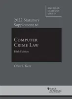 2022 Ustawowy suplement do prawa o przestępstwach komputerowych - 2022 Statutory Supplement to Computer Crime Law