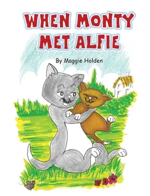 Kiedy Monty spotkał Alfiego - When Monty Met Alfie