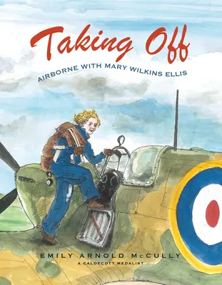 Odlot: w powietrzu z Mary Wilkins Ellis - Taking Off: Airborne with Mary Wilkins Ellis