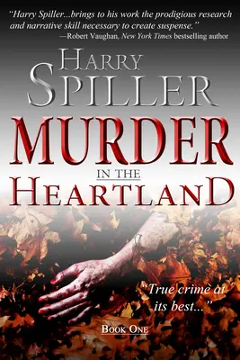 Morderstwo w Heartlandzie: Księga pierwsza - Murder in the Heartland: Book One
