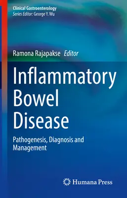 Nieswoiste zapalenia jelit: Patogeneza, diagnostyka i zarządzanie - Inflammatory Bowel Disease: Pathogenesis, Diagnosis and Management