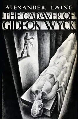 Zwłoki Gideona Wycka - The Cadaver of Gideon Wyck