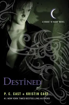 Przeznaczeni: A House of Night Novel - Destined: A House of Night Novel