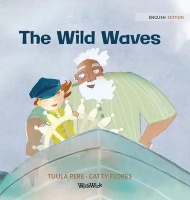 Dzikie fale - The Wild Waves