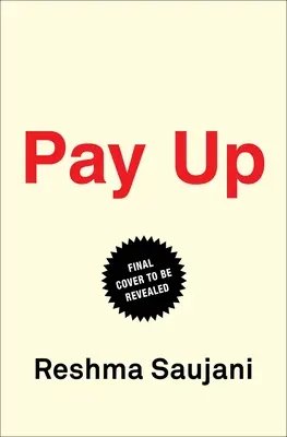 Pay Up: Przyszłość kobiet i pracy (i dlaczego jest inaczej niż myślisz) - Pay Up: The Future of Women and Work (and Why It's Different Than You Think)