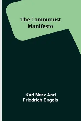 Manifest komunistyczny - The Communist Manifesto