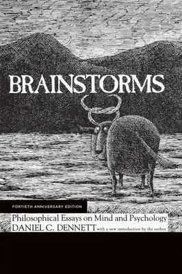 Burze mózgów, wydanie z okazji czterdziestolecia: Eseje filozoficzne na temat umysłu i psychologii - Brainstorms, Fortieth Anniversary Edition: Philosophical Essays on Mind and Psychology