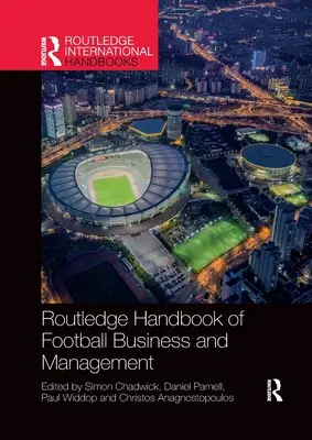 Routledge Handbook of Football Business and Management