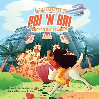 Przygody Poi 'n Kai i porywacza muszelek - The Adventures of Poi 'n Kai and the Seashell Snatcher