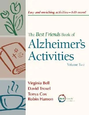 Best Friends Book of Alzheimer's Activities: Tom drugi - Best Friends Book of Alzheimer's Activities: Volume Two