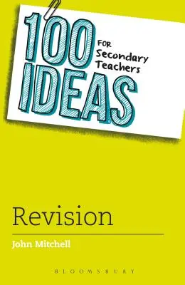 100 pomysłów dla nauczycieli szkół średnich: Korekta - 100 Ideas for Secondary Teachers: Revision