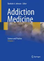 Medycyna uzależnień, 2 tomy - Addiction Medicine 2 Volume Set