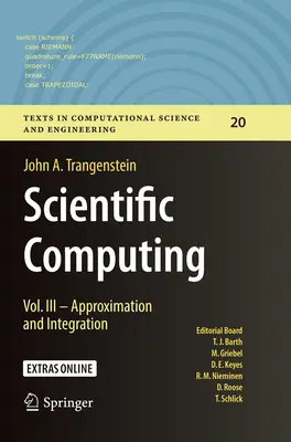 Obliczenia naukowe: Vol. III - Aproksymacja i całkowanie - Scientific Computing: Vol. III - Approximation and Integration