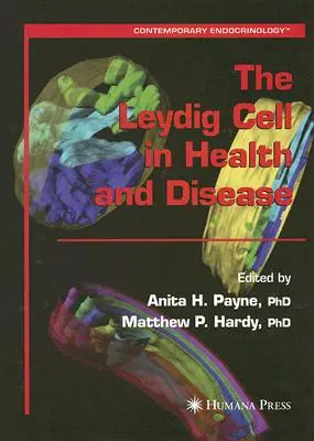 Komórki Leydiga w zdrowiu i chorobie - The Leydig Cell in Health and Disease