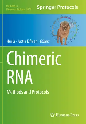 Chimeryczne RNA: Metody i protokoły - Chimeric RNA: Methods and Protocols