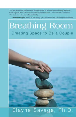 Breathing Room: Tworzenie przestrzeni do bycia parą - Breathing Room: Creating Space to Be a Couple