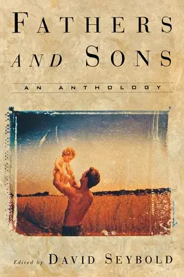 Ojcowie i synowie: Antologia - Fathers and Sons: An Anthology