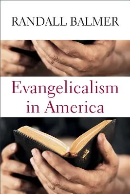 Ewangelikalizm w Ameryce - Evangelicalism in America