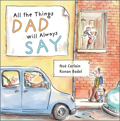 Wszystkie rzeczy, które tata zawsze powie - All the Things Dad Will Always Say