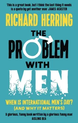 Problem z mężczyznami: Kiedy jest Międzynarodowy Dzień Mężczyzn? (i dlaczego ma to znaczenie) - The Problem with Men: When Is It International Men's Day? (and Why It Matters)