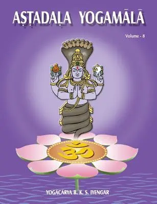 Astadala Jogamala (Dzieła zebrane) Tom 8 - Astadala Yogamala (Collected Works) Volume 8